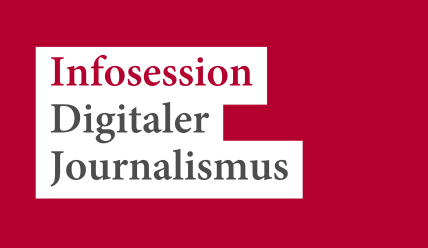 Infosession HMS Digitaler Journalismus
